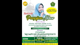 Pengajian Akbar dalam rangka Wisuda tahfizul Qur'an Pondok Pesantren Syafa'atul Qur'an