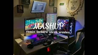 Mashup - Steve Wuaten ( Official Music Video ) Remix 2022