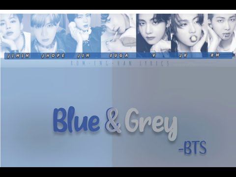 BTS Blue & Grey Lyrics (방탄소년단 Blue & Grey 가사) [Color Coded Lyrics/Han/Rom/Eng]