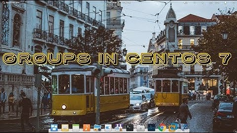 Groups in centos7