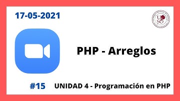 Fundamentos de Programación 💻 Clase 15 [14/05/2021] 👉 PHP - Arreglos