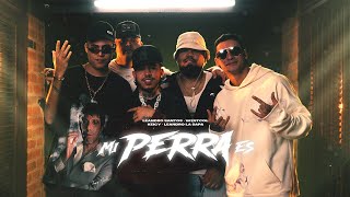 Mi P3rra Es - Leandro, Keicy, Leandro Santos, Westcol (Video&nbsp;Oficial)