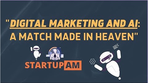Digital Marketing and AI: A Match Made in Heaven