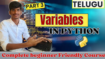 Python Tutorials for Beginners | Variables in Python | Day 3 of Python Series | Variables in Telugu