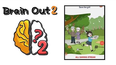 Brain Out 2 Level 153 || save the girl! Gameplay