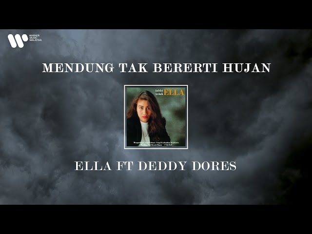 Ella Ft Deddy Dores - Mendung Tak Bererti Hujan (Lirik Video) class=