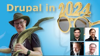 Talking Drupal #430 - Drupal in 2024