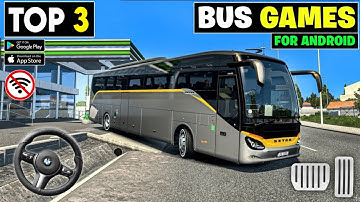 Top 3 Bus Simulator Games for Android | Best Bus Games 2024