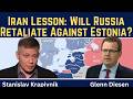 Stanislav Krapivnik: Iran Lesson - Will Russia Retaliate Against Estonia?