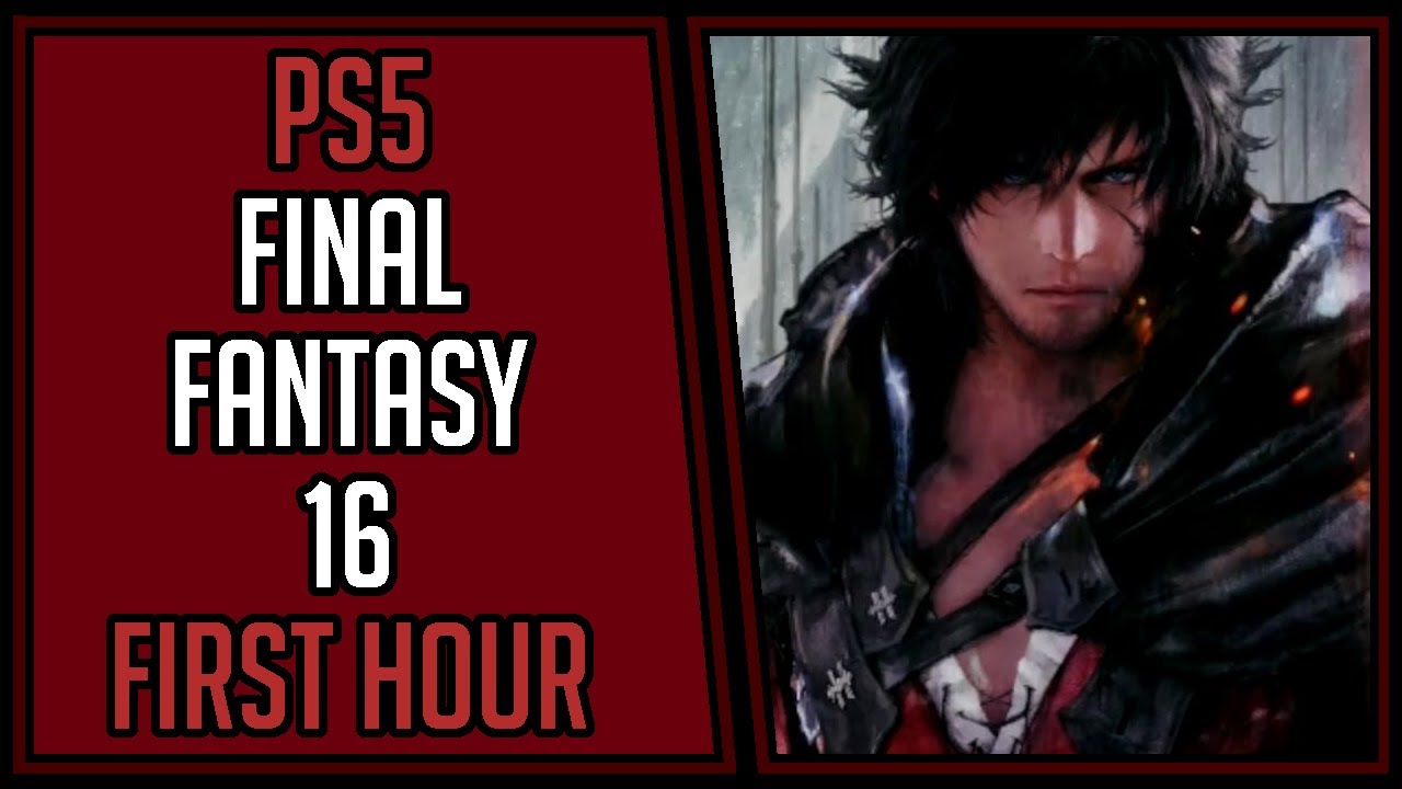 Final Fantasy 16 | Gameplay | First Hour #24 | PS5 [4Kp60] - YouTube
