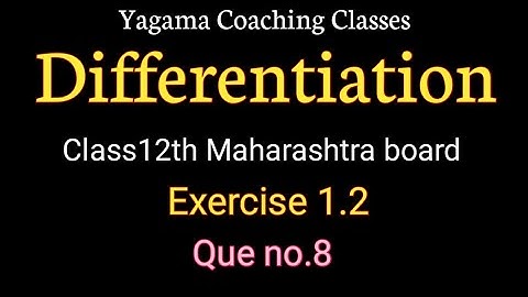 Differentiation Class12th Part-2 Exercise 1.2 Que no.8