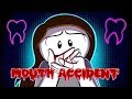 My Terrible Mouth Accident