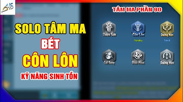 VLTK Mobile - BÉT Côn Lôn solo tâm ma | Phần 90 | Game Mobile