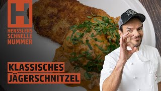 Schnelles Jägerschnitzel Rezept von Steffen Henssler