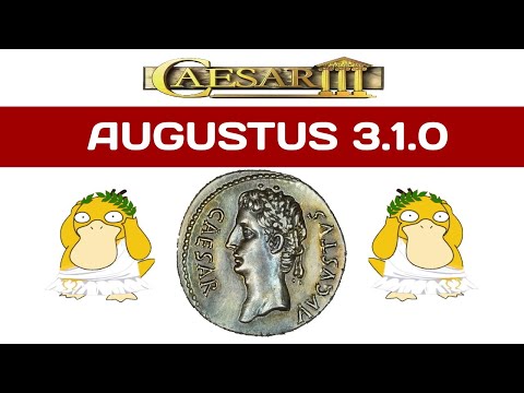 Видео: AUGUSTUS 3.1 для Caesar III. Всё самое интересное.