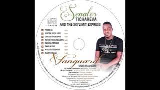 SENATOR TICHAREVA CHIGARO CHEHOHWA#Vanguard