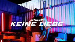 CASSY - KEINE LIEBE (prod. by AZ)