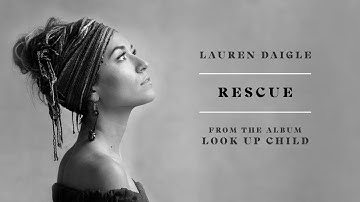 Lauren Daigle: Rescue - 1 HOUR [Lyrics]