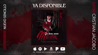 Cristian Jacobo - Ya Tiene Novio Mi Ex (Audio Oficial) ESTRENO chords