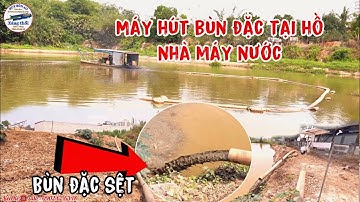 Tàu hút bùn mini nạo vét bùn thải nhà máy nước công suất máy nhỏ chạy đường ống dài khủng