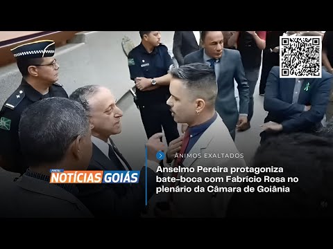 Anselmo Pereira protagoniza bate boca com Fabrício Rosa no plenário da Câmara de Goiânia