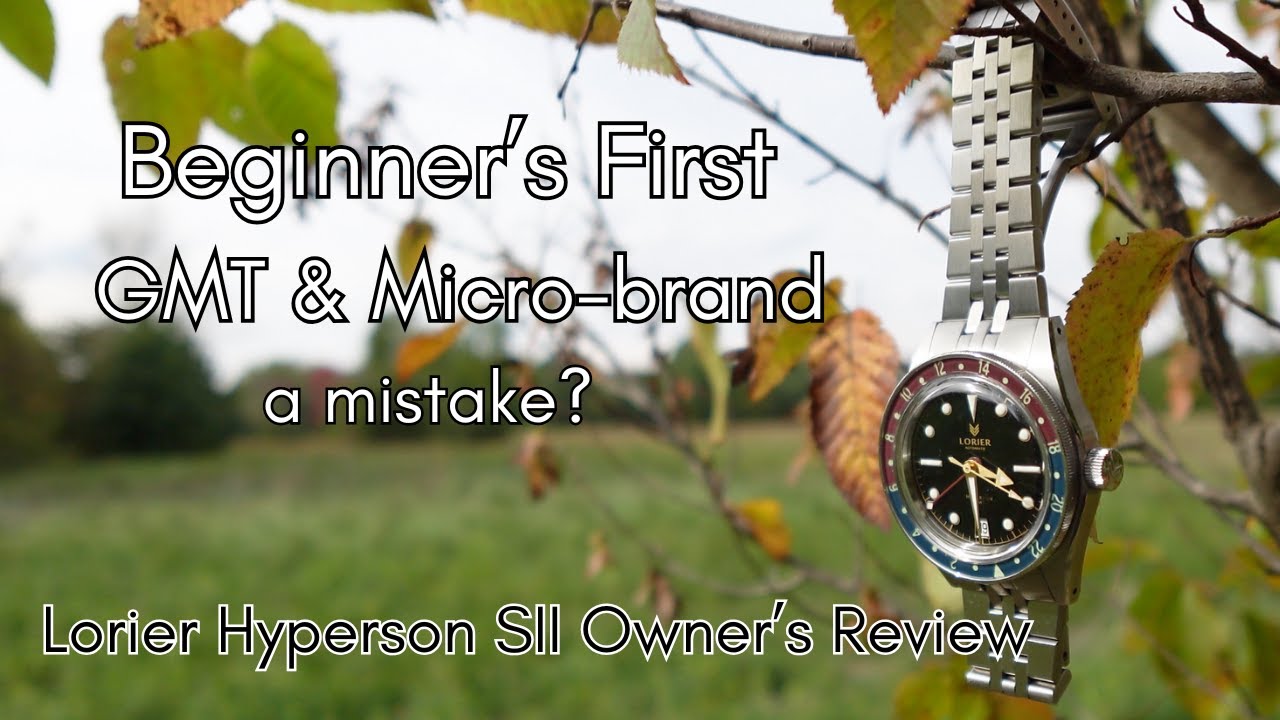 Beginner's First GMT Watch / First Microbrand | Lorier Hyperion SII ...