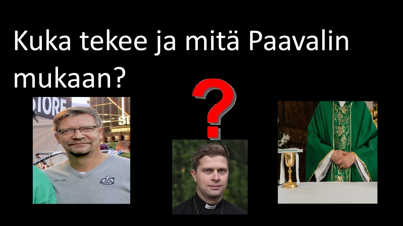 Oletko ymmärtänyt Paavalia väärin?