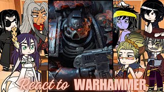 Record Of Ragnarok Gods React To Warhammer 40K Gacha Life 2 Anicus Space Marines