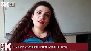 Khklilarin Yaşadiklari Modern Köleli̇k