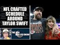 Ben Maller- It&#39;s not a Good Look But NFL Definitely Crafted Schedule Around Taylor Swift