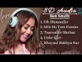 Neha Kakkar Songs Top 5 8D Songs Of Neha Kakkar Audio JukeboxBest Of Neha Kakkar