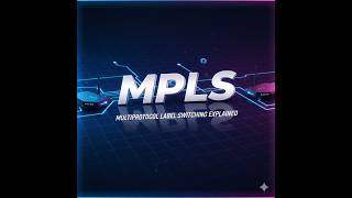 MPLS Technology