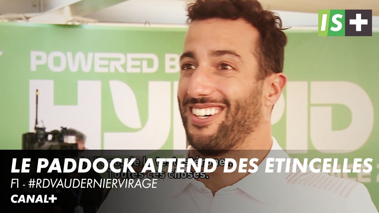 Le paddock attend des étincelles - CANAL+ Sport