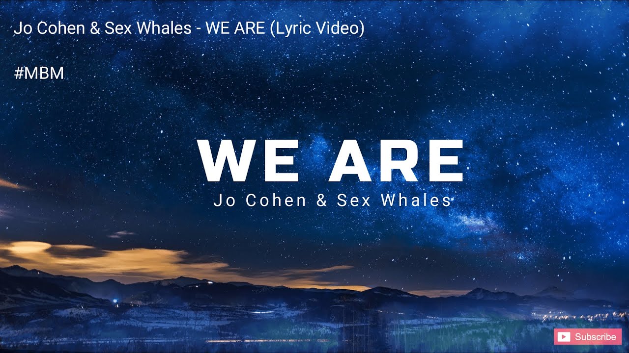 We are jo cohen