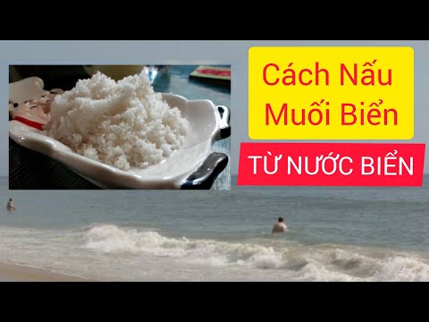 Video: Cách Sử Dụng Muối Biển