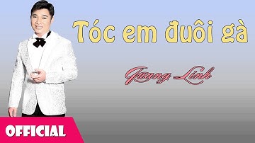 Tóc Em Đuôi Gà - Quang Linh [Official Audio]