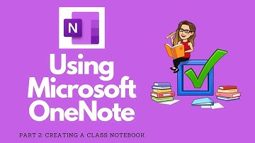 #2 - Creating a Class Notebook