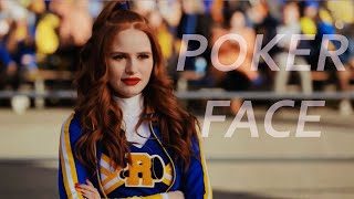 Cheryl Blossom  || Poker Face