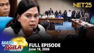 Mata ng Agila Primetime - June 18, 2026