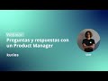 Q&A: Preguntas y respuestas con un Product Manager de Uber