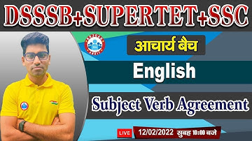Subject Verb Agreement | English for SUPERTET | DSSSB TGT/PGT/PRT English #8 | English Grammar