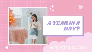 A Year In A Day? #FirstVlog2021