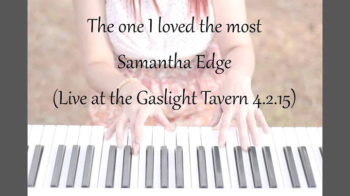 Samantha Edge Original The one I loved the most Li...
