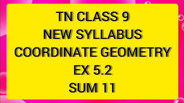 TN Samacheer 9 Maths Coordinate Geometry Ex 5.2 Sum 11