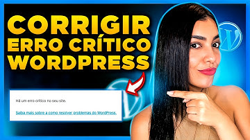 Como Corrigir o Erro “Há um erro crítico no seu site” no WordPress