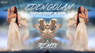 Eden Golan - Hurricane (Roni Meller #1 Remix)