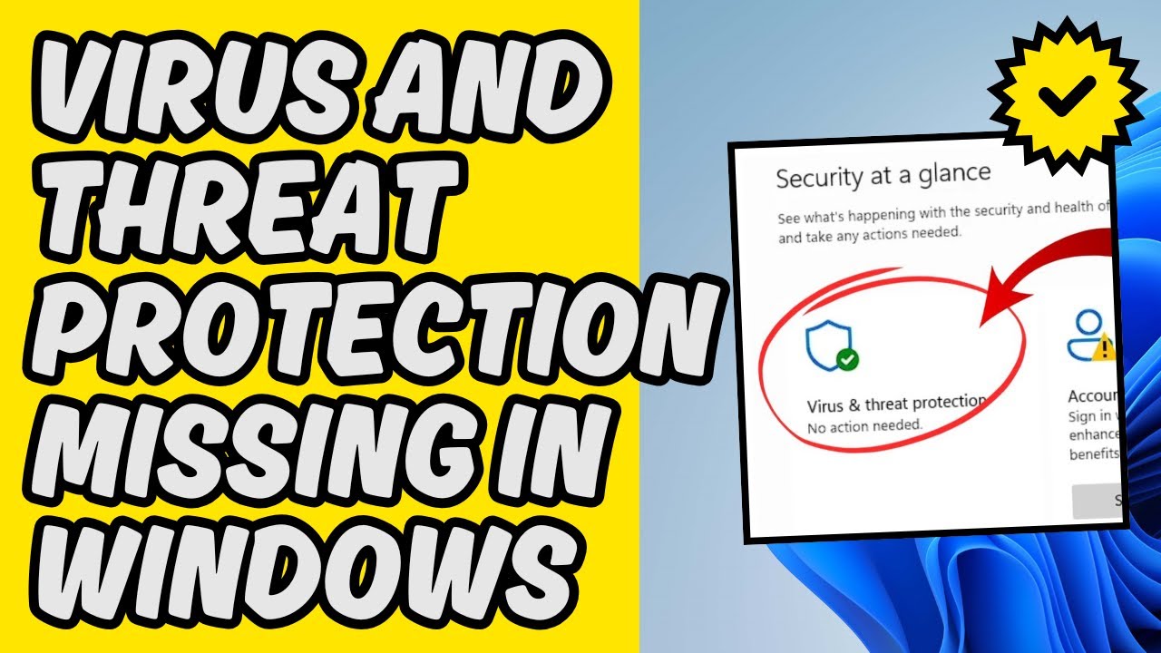 [Easy Fix] Virus and Threat Protection Missing in Windows - YouTube
