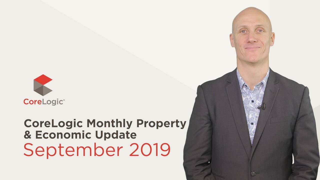CoreLogic Monthly Property & Economic Update for September 2019 YouTube