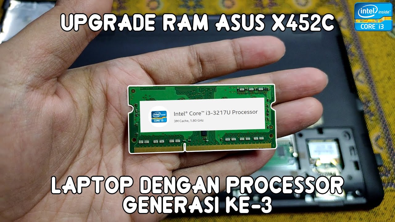 Upgrade RAM Laptop Asus X452C | Apakah WORK ??? π