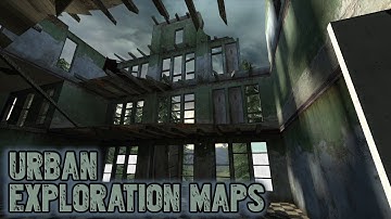 GMOD VR: Urban Exploration Maps